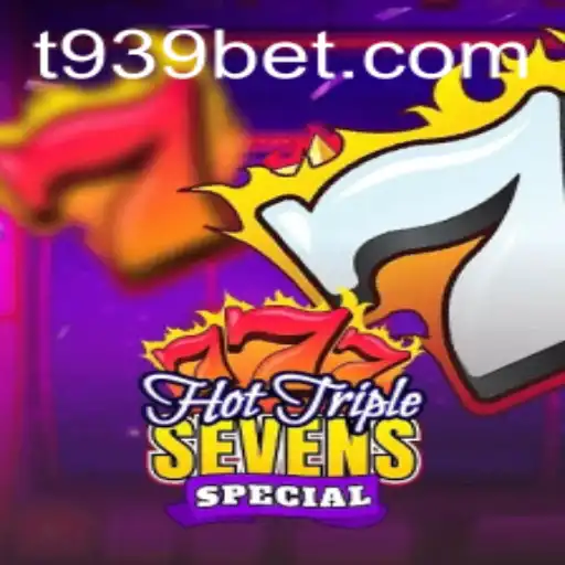 Discovering the World of HotTripleSevensSpecial on 939bet