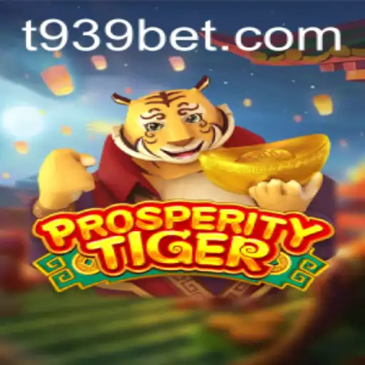Unleashing the Thrills of ProsperityTiger: A Dive into the World of 939bet Gaming